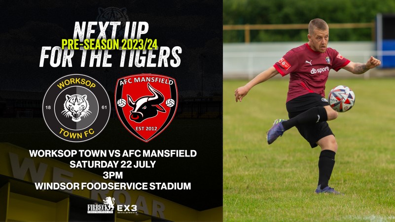 Worksop Town Fc Next Up Afc Mansfield H